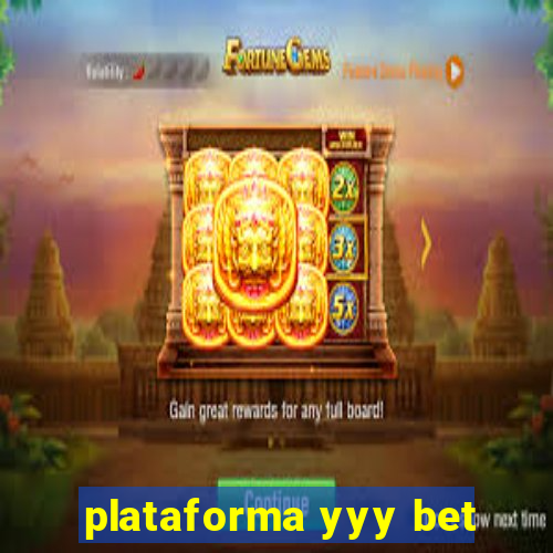 plataforma yyy bet